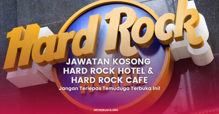 Jawatan Kosong Pelbagai Jawatan Hard Rock Hotel & Hard Rock Cafe