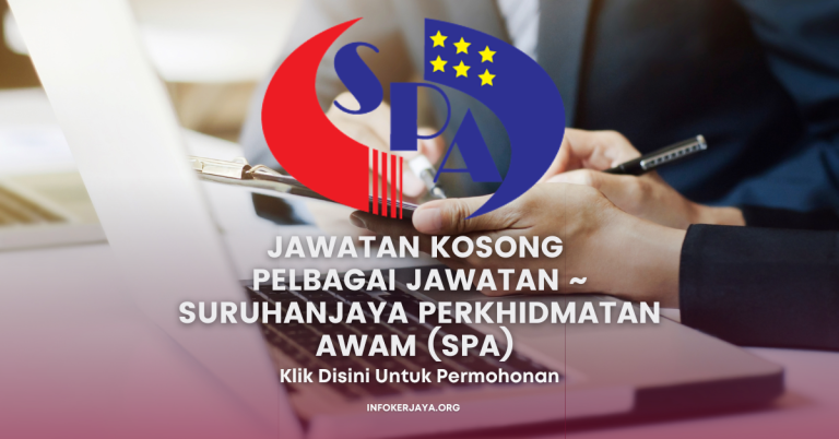 Jawatan Kosong Pelbagai Jawatan ~ Suruhanjaya Perkhidmatan Awam (SPA)