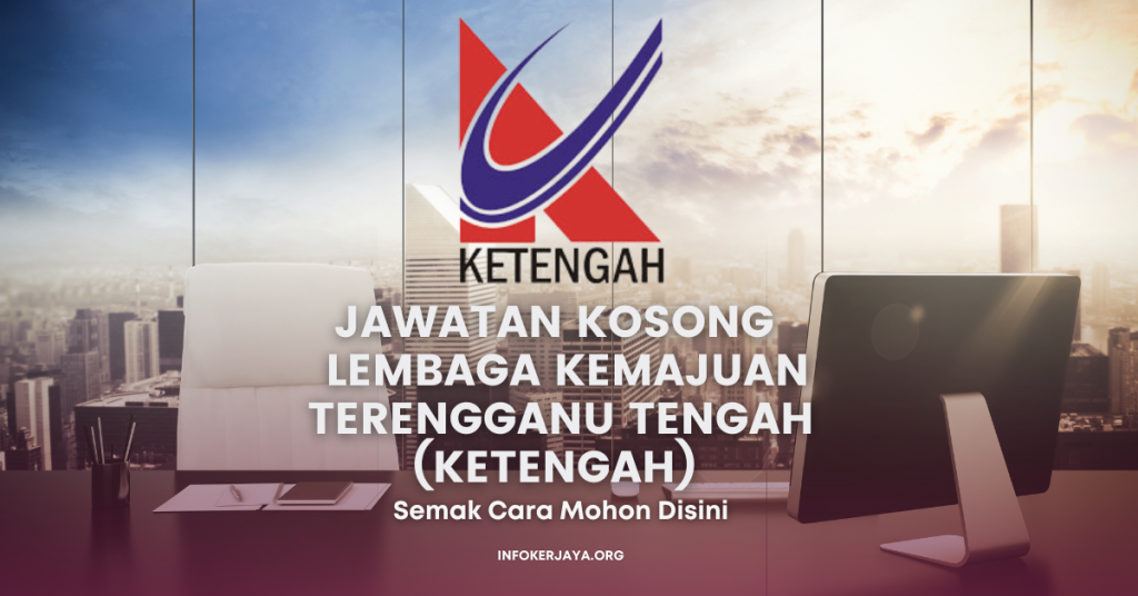 Jawatan Kosong Penolong Juruukur ~ Lembaga Kemajuan Terengganu Tengah (KETENGAH)