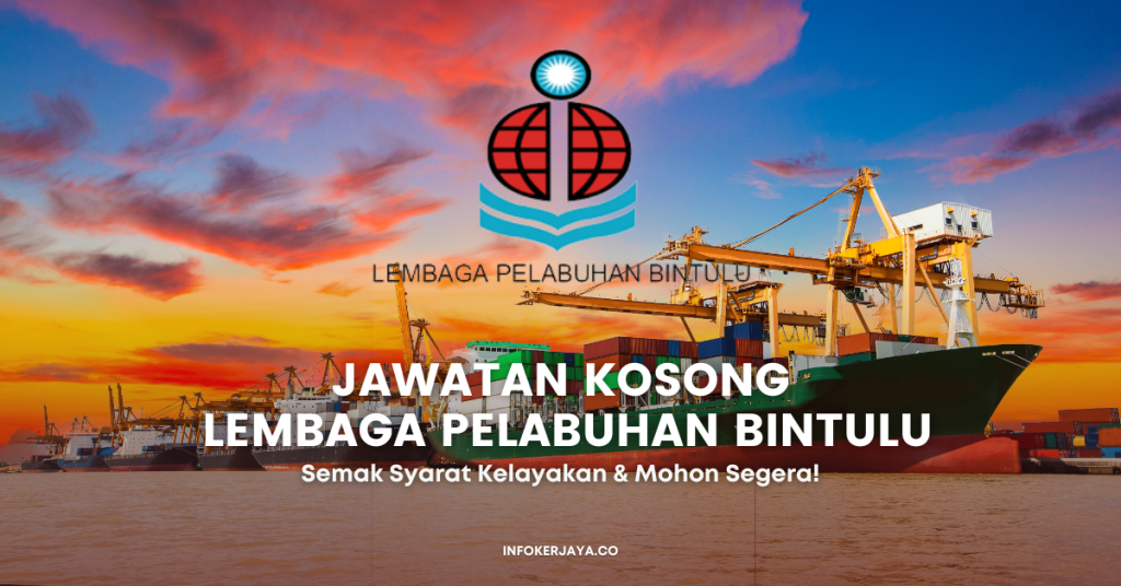 Jawatan Kosong Penolong Pegawai Laut ~ Lembaga Pelabuhan Bintulu