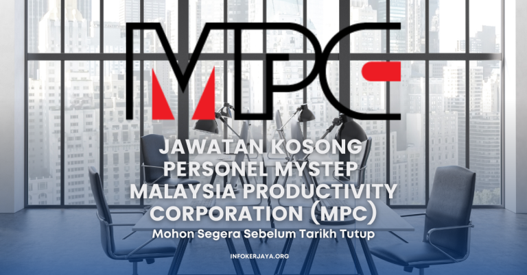 Jawatan Kosong Personel MySTEP Malaysia Productivity Corporation (MPC)