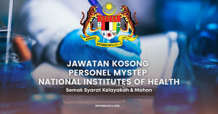 Jawatan Kosong Personel MySTEP National Institutes of Health
