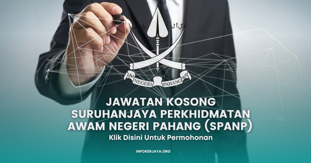 Jawatan Kosong Suruhanjaya Perkhidmatan Awam Negeri Pahang (SPANP)