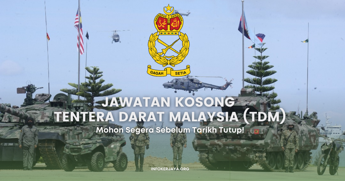 Jawatan Kosong Tentera Darat Malaysia (TDM)