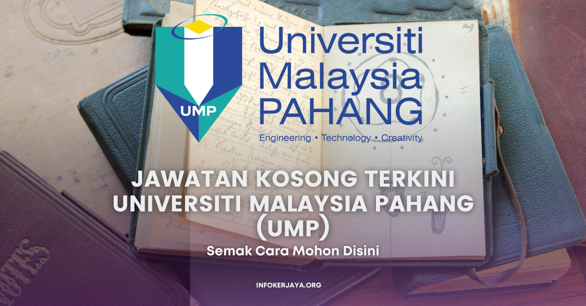Jawatan Kosong Akademik ~ Universiti Malaysia Pahang (UMP)