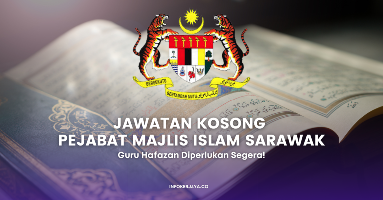 Jawatan Kosong Guru Hafazan ~ Pejabat Majlis Islam Sarawak