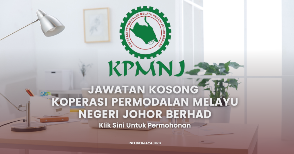 Jawatan Kosong Koperasi Permodalan Melayu Negeri Johor Berhad