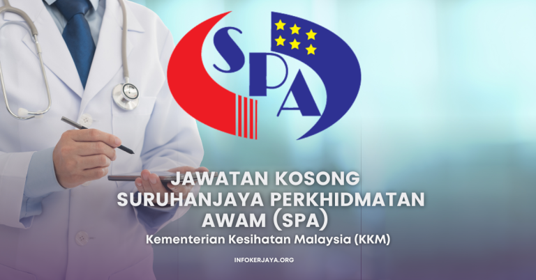 Jawatan Kosong Pelbagai Jawatan KKM ~ Suruhanjaya Perkhidmatan Awam Malaysia (SPA)