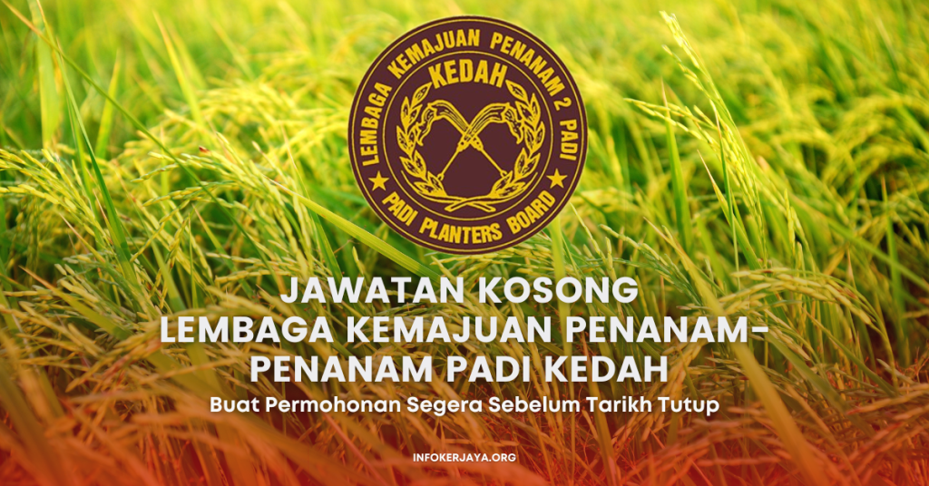 Jawatan Kosong Penolong Pegawai Pertanian ~ Lembaga Kemajuan Penanam-Penanam Padi Kedah