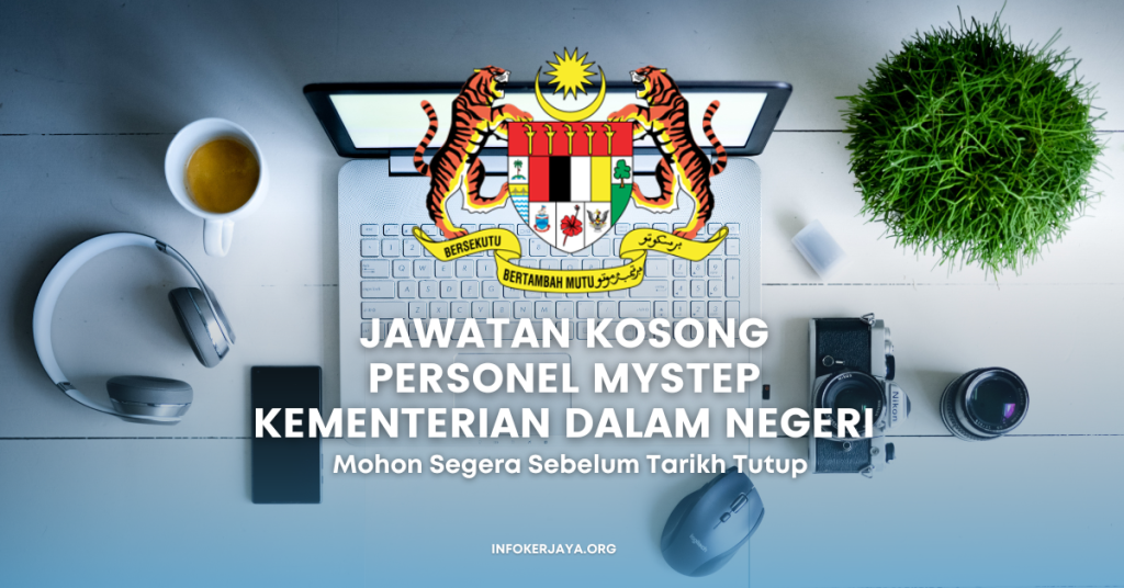 Jawatan Kosong Personel MSTEP Kementerian Dalam Negeri