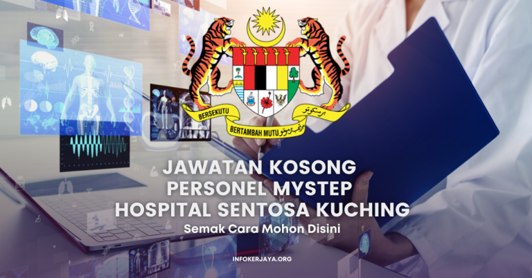 Jawatan Kosong Personel MySTEP Hospital Sentosa Kuching