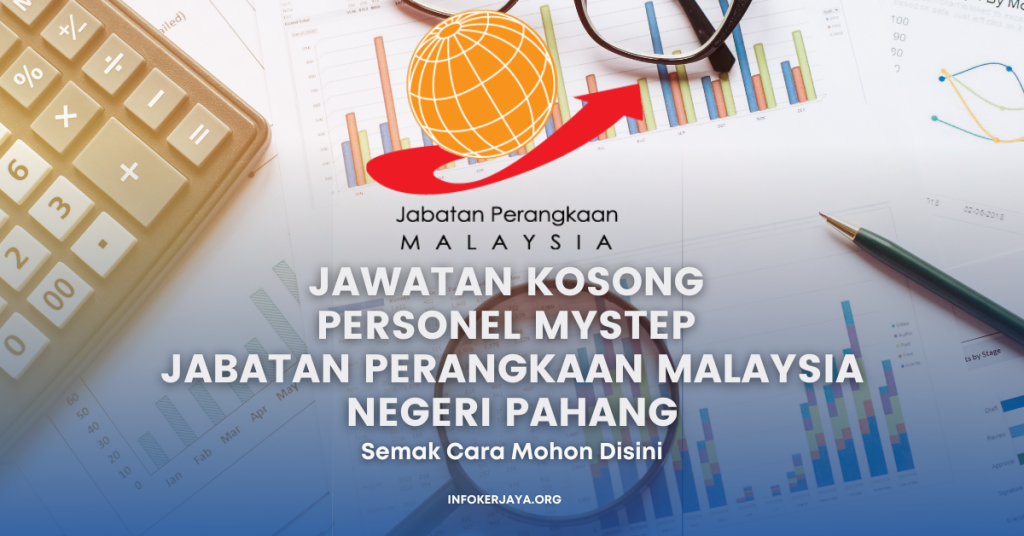 Jawatan Kosong Personel MySTEP Jabatan Perangkaan Malaysia Negeri Pahang