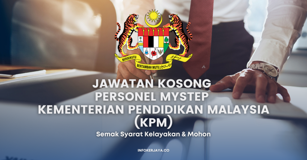 Jawatan Kosong Personel MySTEP Kementerian Pendidikan Malaysia