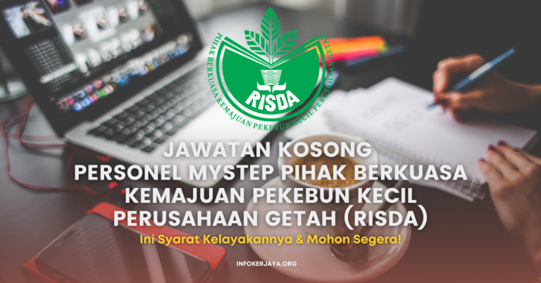 Jawatan Kosong Personel MySTEP Pihak Berkuasa Kemajuan Pekebun Kecil Perusahaan Getah (RISDA)