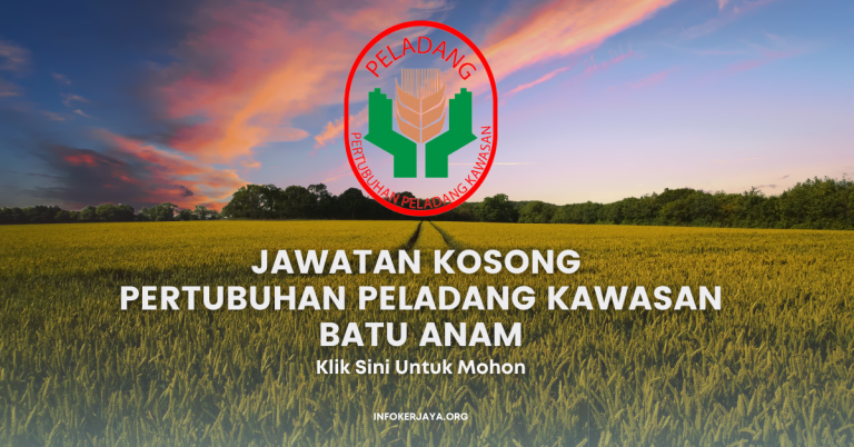 Jawatan Kosong Pertubuhan Peladang Kawasan Batu Anam