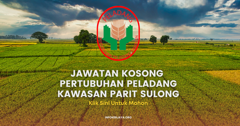 Jawatan Kosong Pertubuhan Peladang Kawasan Parit Sulong