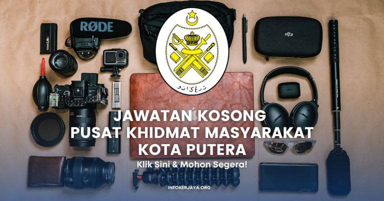 Jawatan Kosong Pusat Khidmat Masyarakat Kota Putera