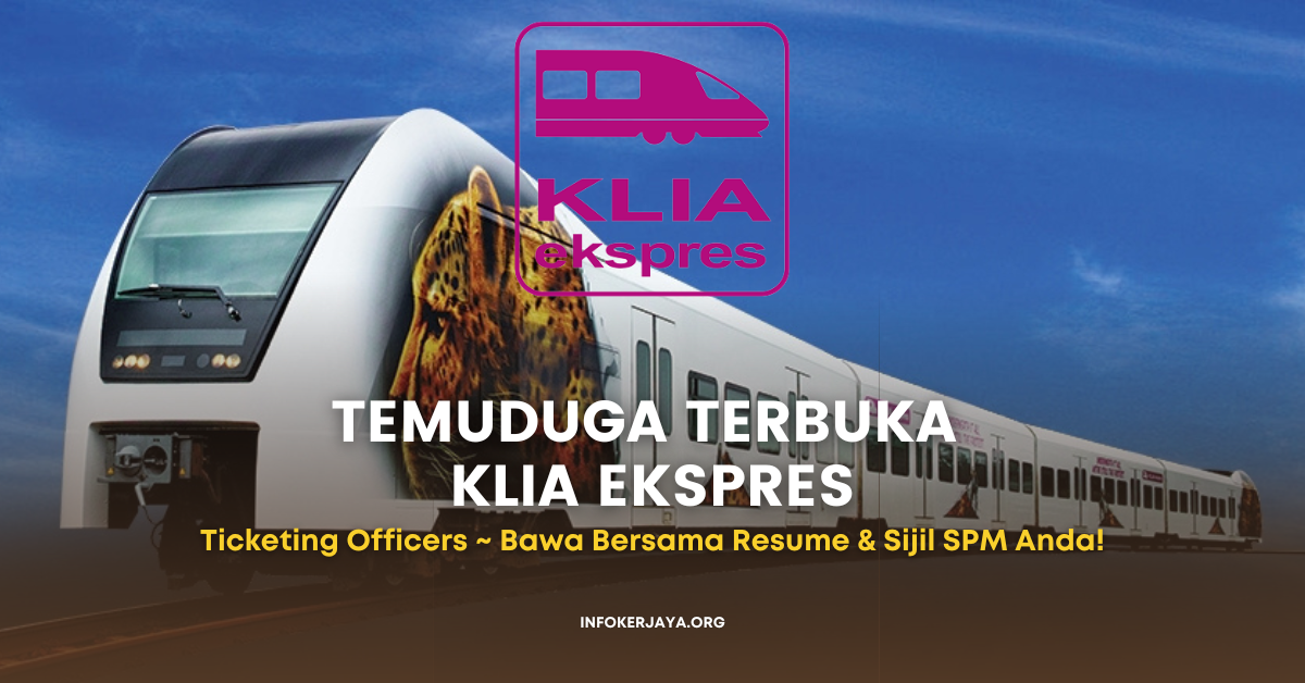 Temuduga Terbuka Ticketing Officers ~ KLIA Ekspres