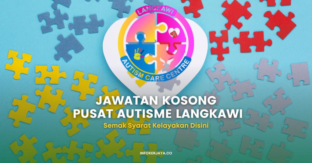 Jawatan Kosong Assistant Teacher ~ Pusat Autisme Langkawi
