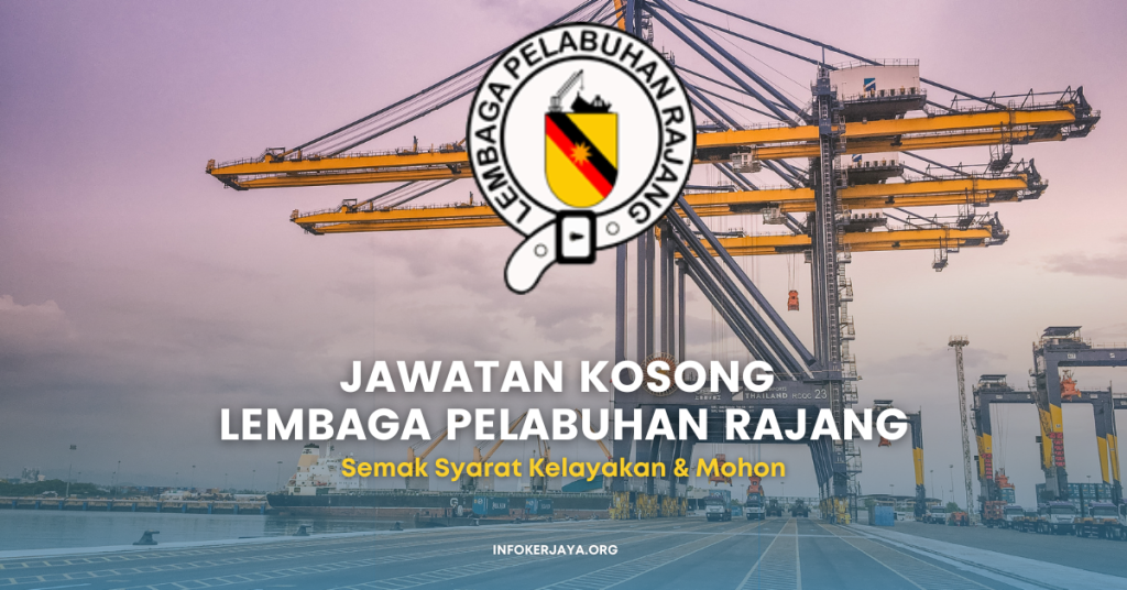 Jawatan Kosong Penolong Pegawai Tadbir & Pembantu Tadbir ~ Lembaga Pelabuhan Rajang