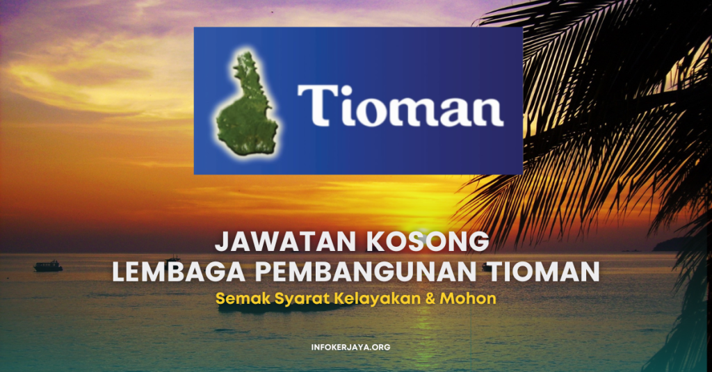 Jawatan Kosong Lembaga Pembangunan Tioman
