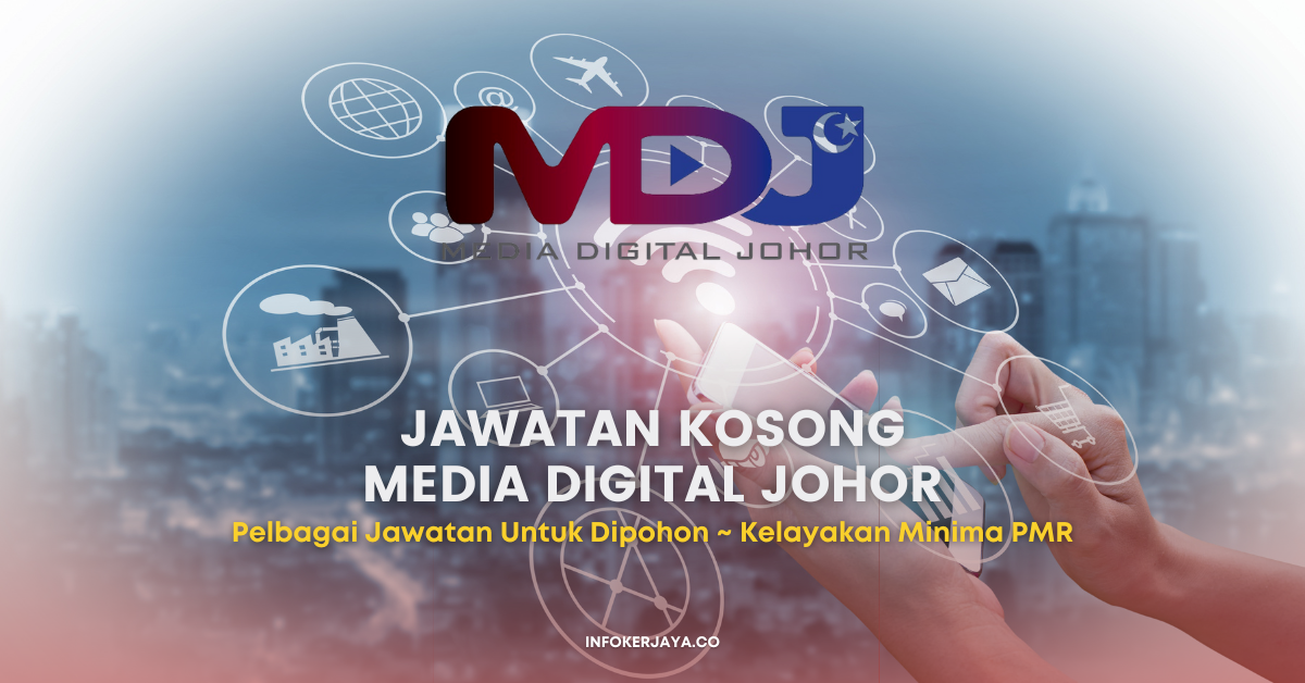 Jawatan Kosong Pegawai Teknologi Maklumat _ Media Digital Johor