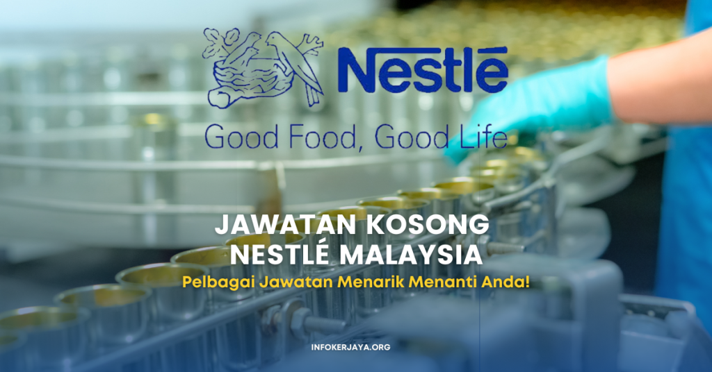 Jawatan Kosong Nestlé Malaysia ~ Operator Pengeluaran