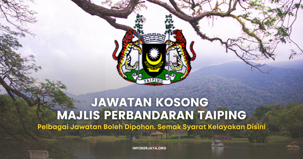 Jawatan Kosong Penolong Pegawai Penguatkuasa & Pelbagai Jawatan ~ Majlis Perbandaran Taiping