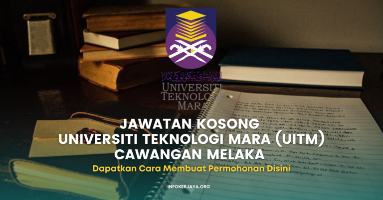 Jawatan Kosong Penolong Pendaftar, Penolong Jurutera & Pengawal Keselamatan ~Universiti Teknologi MARA (UiTM) Cawangan Melaka