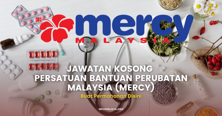 Jawatan Kosong Persatuan Bantuan Perubatan Malaysia (MERCY)