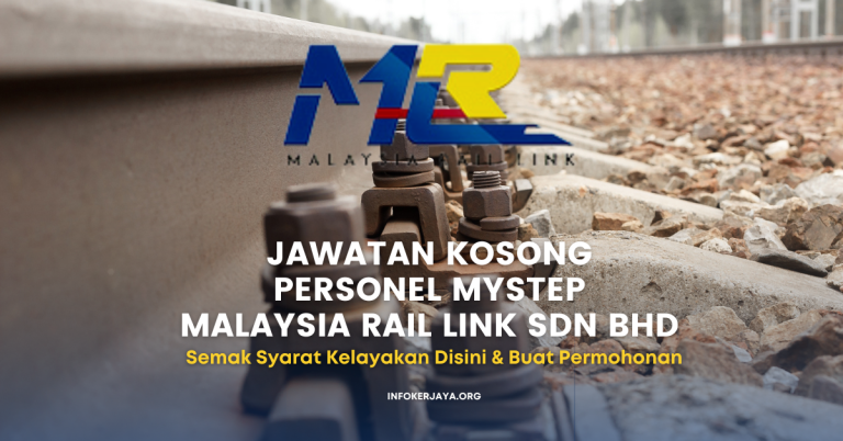 Jawatan Kosong Personel MySTEP Malaysia Rail Link Sdn Bhd
