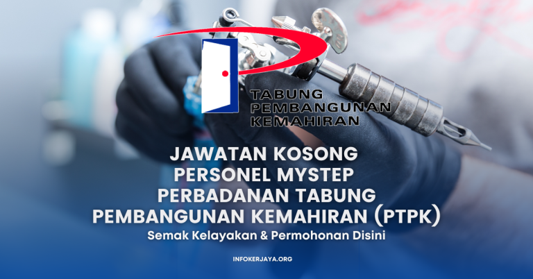 Jawatan Kosong Personel MySTEP Perbadanan Tabung Pembangunan Kemahiran (PTPK)