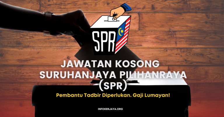 Jawatan Kosong Personel MySTEP Suruhanjaya Pilihanraya (SPR)