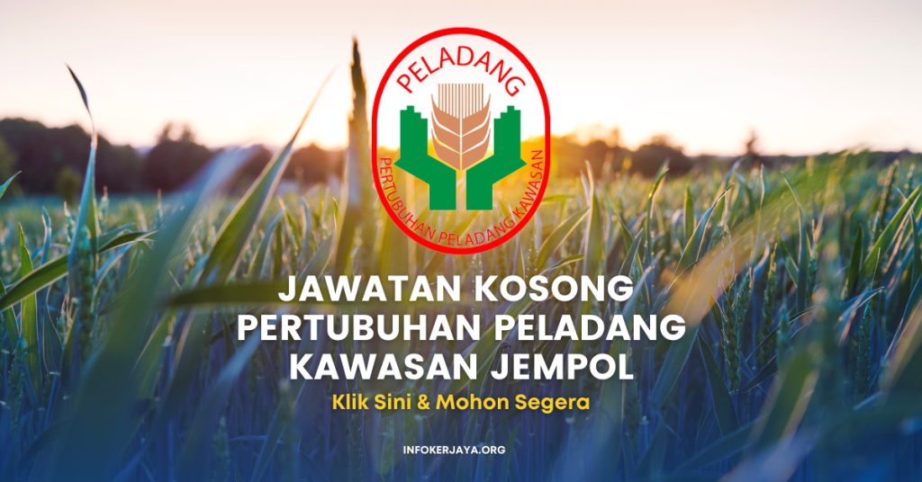 Jawatan Kosong Pertubuhan Peladang Kawasan Jempol