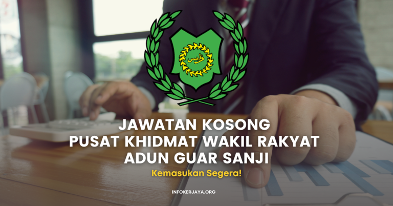 Jawatan Kosong Pusat Khidmat Wakil Rakyat ADUN Guar Sanji