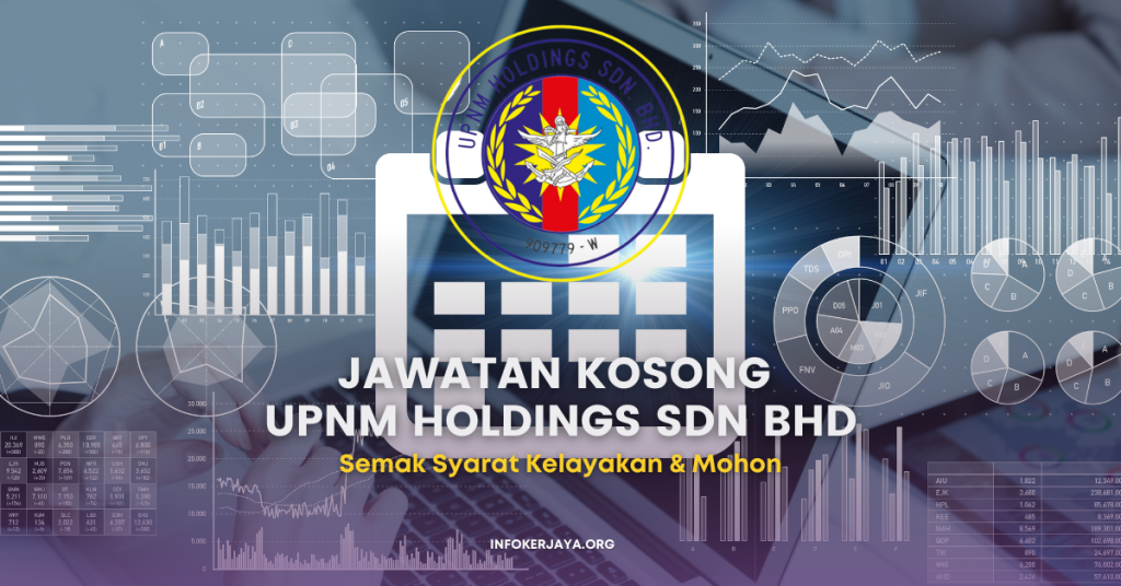 Jawatan Kosong UPNM Holdings Sdn Bhd