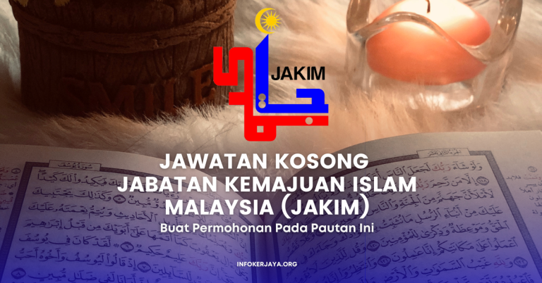 Jawatan Kosong Jabatan Kemajuan Islam Malaysia (JAKIM)