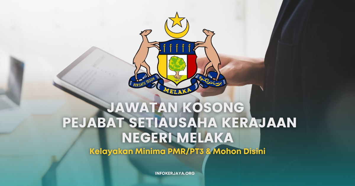 Jawatan Kosong Pejabat Setiausaha Kerajaan Negeri Melaka • Jawatan ...