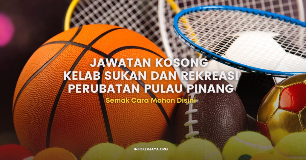 Jawatan Kosong Kelab Sukan Dan Rekreasi Perubatan Pulau Pinang