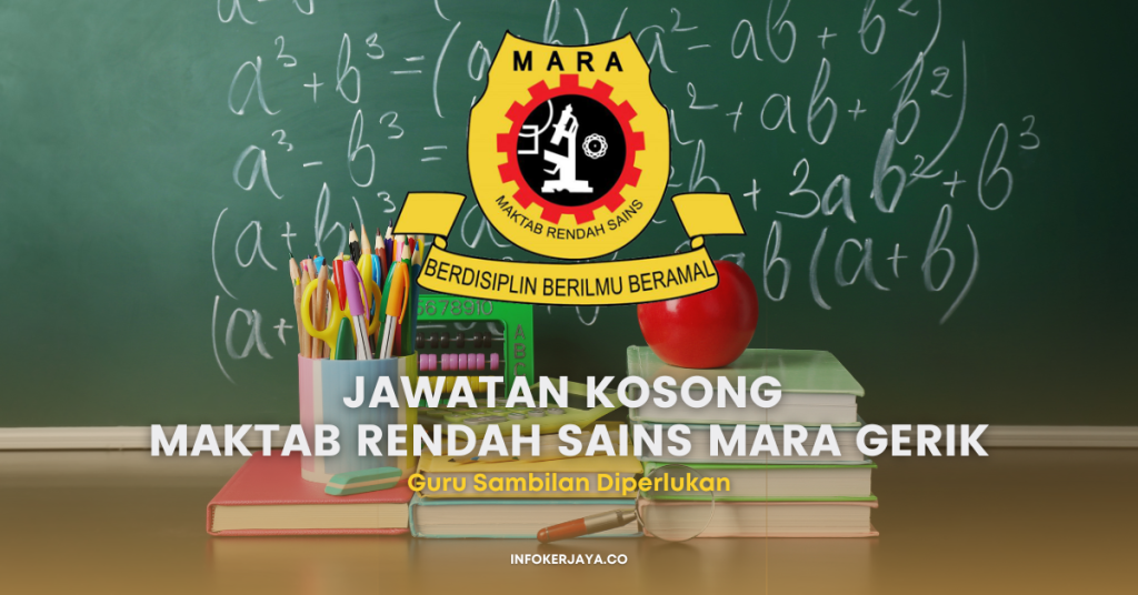 Jawatan Kosong Maktab Rendah Sains MARA Gerik