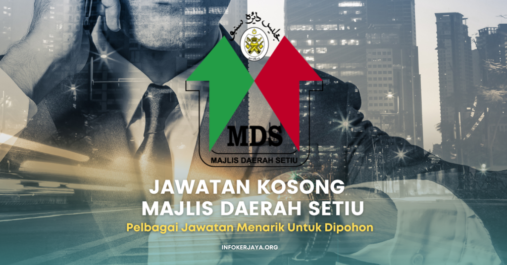 Jawatan Kosong Pelbagai Jawatan _ Majlis Daerah Setiu