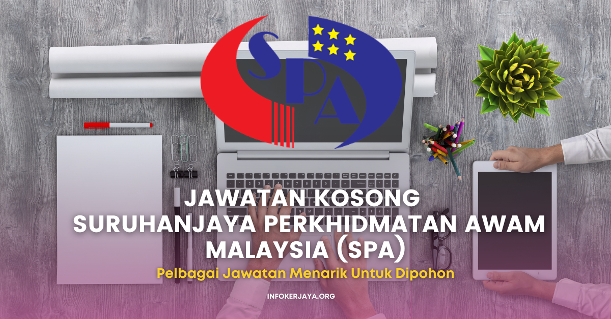 Jawatan Kosong Suruhanjaya Perkhidmatan Awam Malaysia Spa • Jawatan