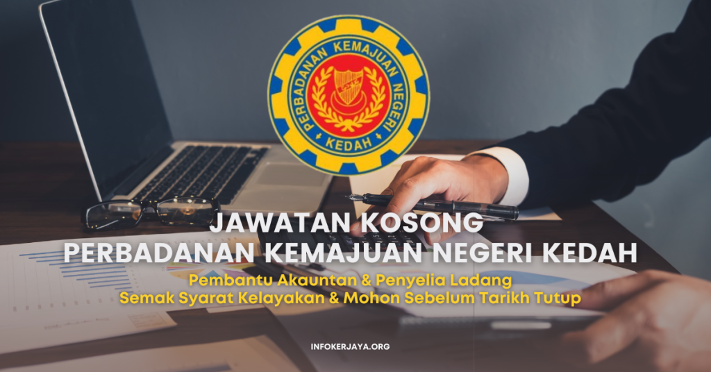 Jawatan Kosong Perbadanan Kemajuan Negeri Kedah
