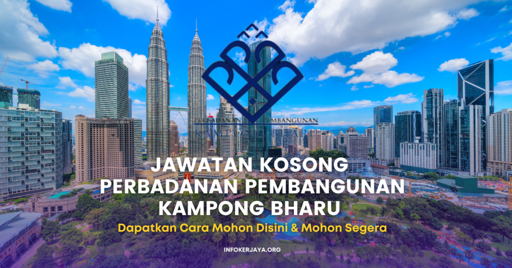 Jawatan Kosong Perbadanan Pembangunan Kampong Bharu