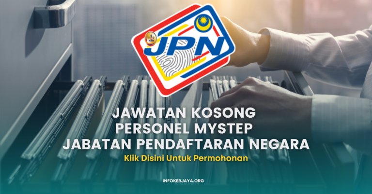 Jawatan Kosong Personel MYSTEP Jabatan Pendaftaran Negara