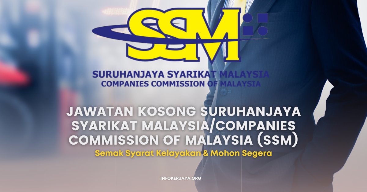 Jawatan Kosong Suruhanjaya Syarikat Malaysia/Companies Commission of Malaysia (SSM)