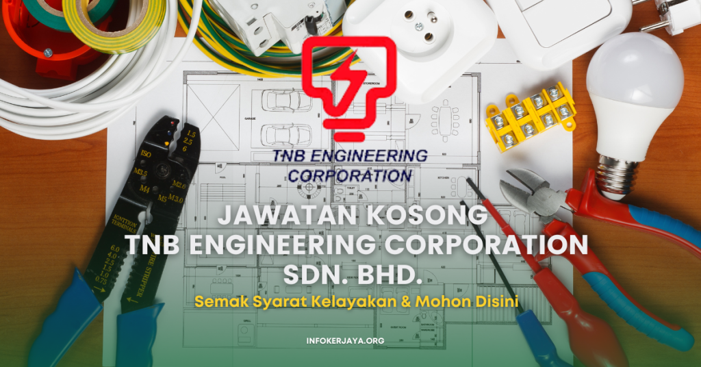Jawatan Kosong TNB Engineering Corporation Sdn. Bhd.