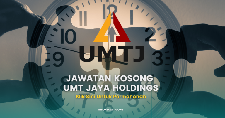 Jawatan Kosong UMT Jaya Holdings (1)