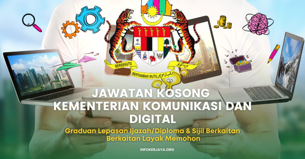 Jawatan Kosong Terkini Kementerian Komunikasi Dan Digital