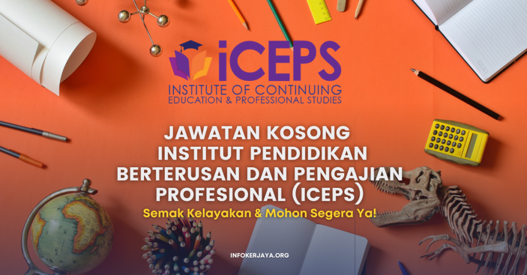 Jawatan Kosong Kerani ~ Institut Pendidikan Berterusan dan Pengajian Profesional (iCEPS)